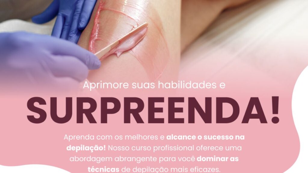 Torne-se uma Depiladora Profissional especialista-em-depilacao-surpreenda